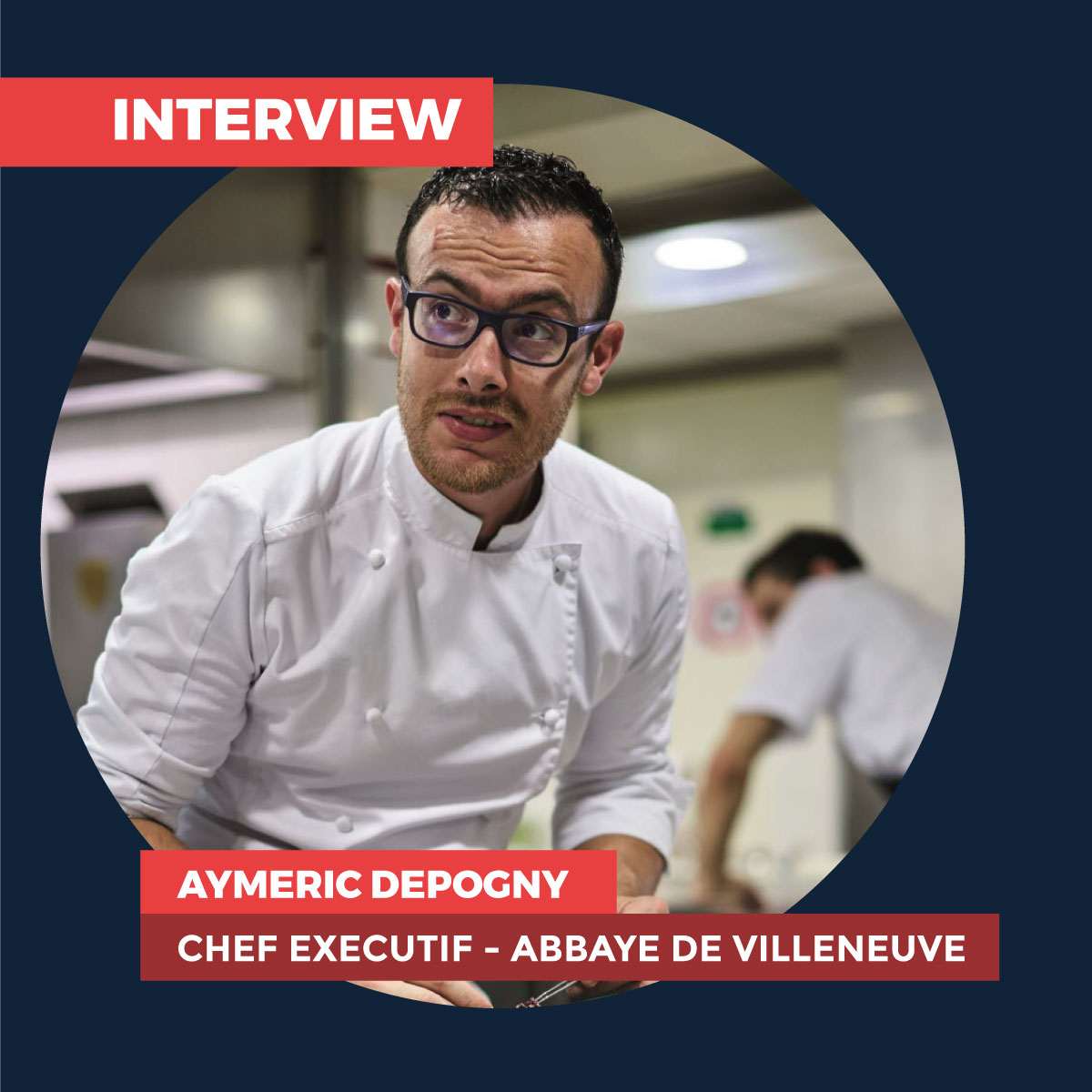 aymeric-depogny-chef-abbaye-villeneuve-interview-corbe-cuisine-professionnelle