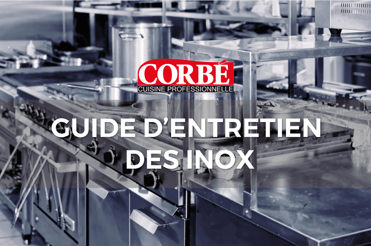 Entretien-inox-Corbé-Cuisine-Professionnelle.JPG